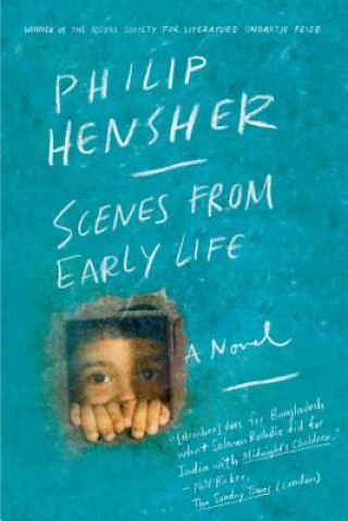 Book Scenes from Early Life Philip Hensher