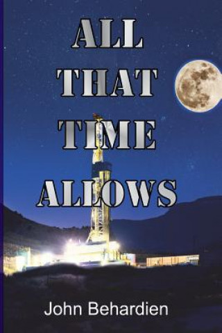Boek All That Time Allows John Behardien