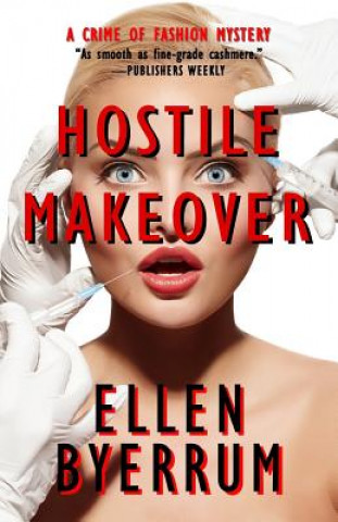 Kniha Hostile Makeover: A Crime of Fashion Mystery Ellen Byerrum