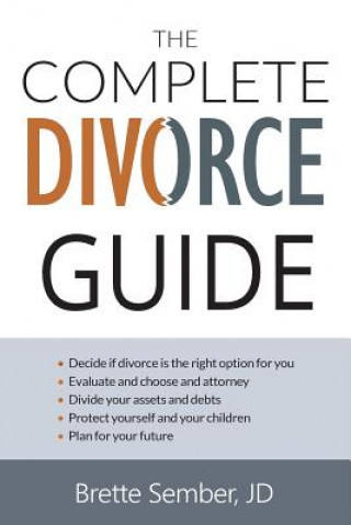 Kniha The Complete Divorce Guide J D Brette Sember