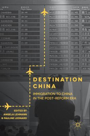 Knjiga Destination China Angela Lehmann