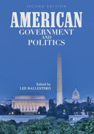 Kniha American Government and Politics Lee Ballestero