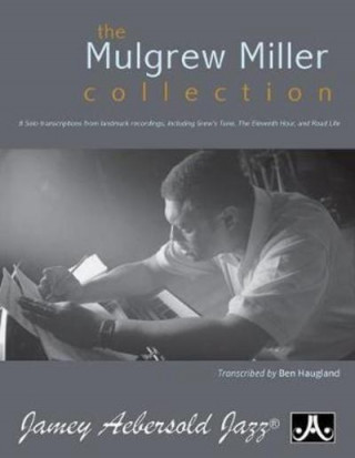 Materiale tipărite Mulgrew Miller Collection (Piano Solo) Mulgrew Miller