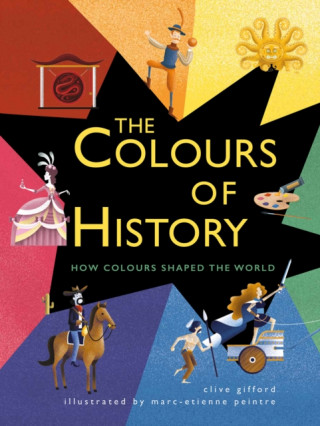 Carte Colours of History Clive Gifford