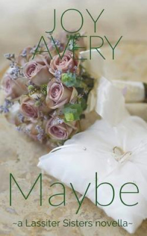 Kniha Maybe Joy Avery