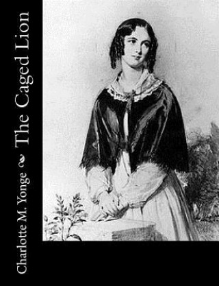 Boek The Caged Lion Charlotte M Yonge
