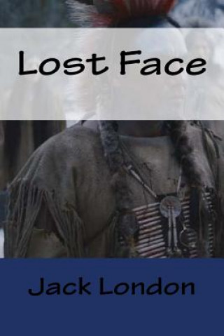 Knjiga Lost Face Jack London