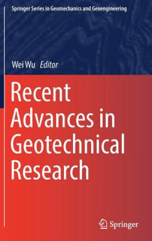 Buch Recent Advances in Geotechnical Research Wei Wu