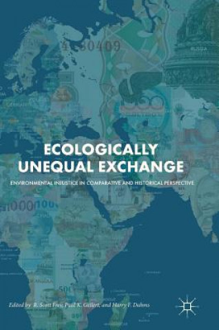 Kniha Ecologically Unequal Exchange R. Scott Frey