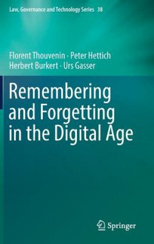 Kniha Remembering and Forgetting in the Digital Age Florent Thouvenin