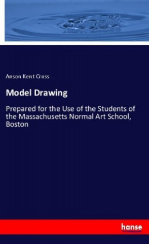 Knjiga Model Drawing Anson Kent Cross