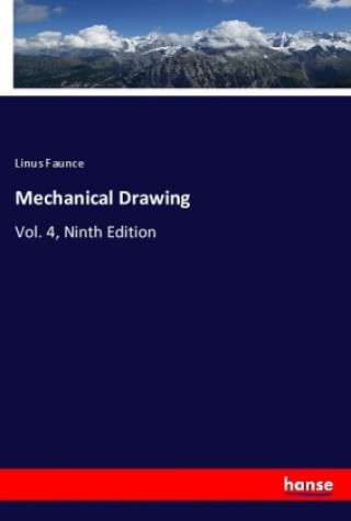 Knjiga Mechanical Drawing Linus Faunce