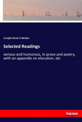 Книга Selected Readings Joseph Edwin Frobisher