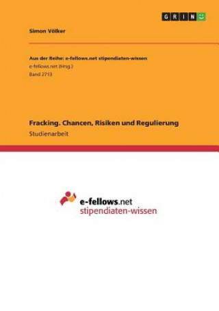 Kniha Fracking. Chancen, Risiken und Regulierung Simon Völker