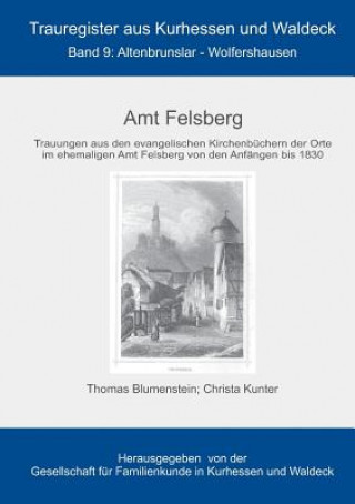 Kniha Amt Felsberg Thomas Blumenstein