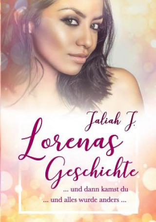 Книга Lorenas Geschichte Jaliah J