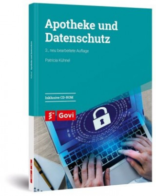 Kniha Apotheke und Datenschutz Patricia Kühnel