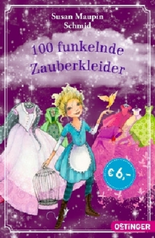 Kniha 100 funkelnde Zauberkleider 1 Susan Maupin Schmid