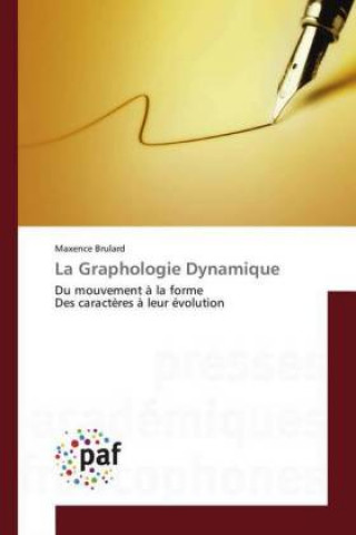 Kniha La Graphologie Dynamique Maxence Brulard