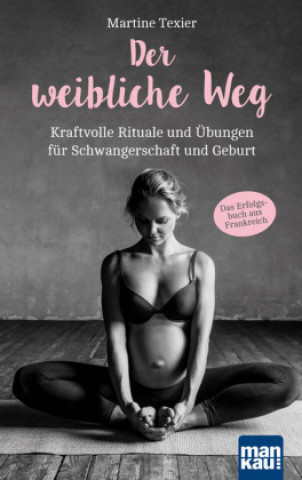 Buch Der weibliche Weg Martine Texier