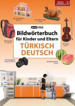Carte Bildwörterbuch für Kinder und Eltern Türkisch-Deutsch Igor Jourist