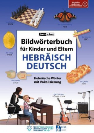 Könyv Bildwörterbuch für Kinder und Eltern Hebräisch-Deutsch Igor Jourist