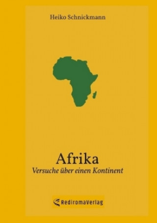 Kniha Afrika Heiko Schnickmann