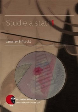 Könyv Studie a stati 1 Jaroslav Střítecký