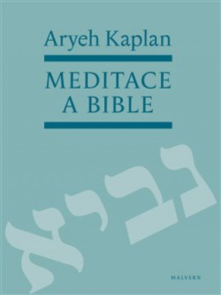 Book Meditace a bible Aryeh Kaplan