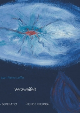 Buch Verzweifelt Jean-Pierre Leffin