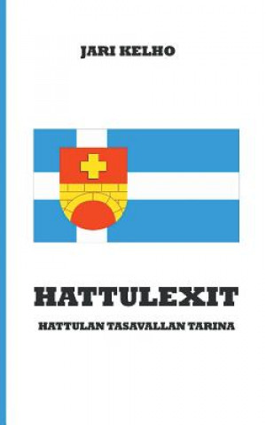 Книга Hattulexit Jari Kelho