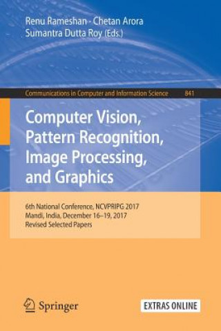 Knjiga Computer Vision, Pattern Recognition, Image Processing, and Graphics Chetan Arora