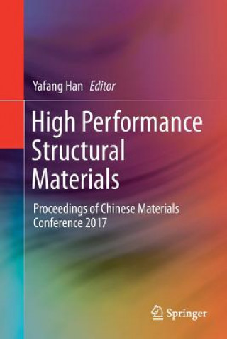 Knjiga High Performance Structural Materials Yafang Han