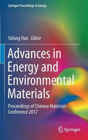 Kniha Advances in Energy and Environmental Materials Yafang Han