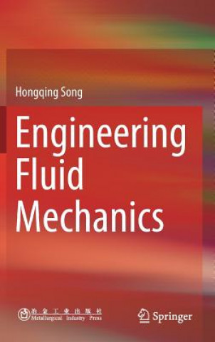 Книга Engineering Fluid Mechanics Hongqing Song