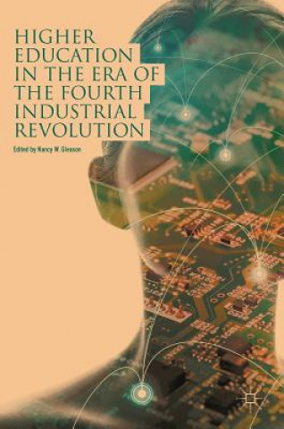 Kniha Higher Education in the Era of the Fourth Industrial Revolution Nancy W. Gleason