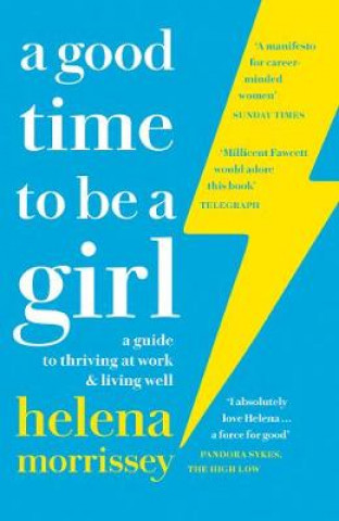 Book Good Time to be a Girl Helena Morrissey