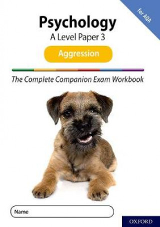 Carte Complete Companions for AQA Fourth Edition: 16-18: AQA Psychology A Level: Paper 3 Exam Workbook: Aggression Rob McIlveen