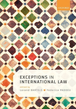 Buch Exceptions in International Law LORAND BARTELS