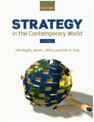 Carte Strategy in the Contemporary World John Baylis