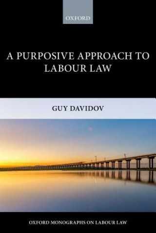 Carte Purposive Approach to Labour Law GUY DAVIDOV