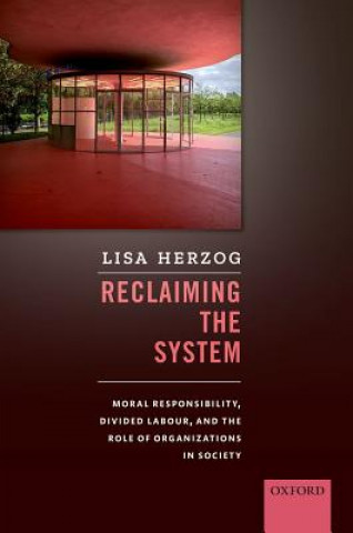 Kniha Reclaiming the System Lisa Herzog
