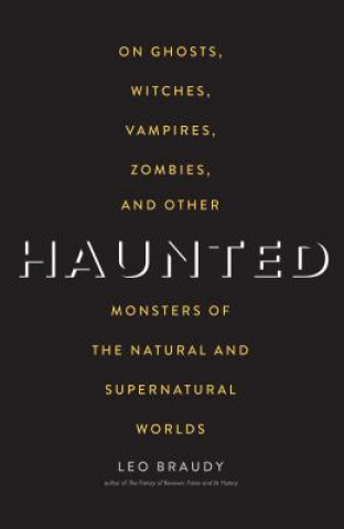 Libro Haunted Leo Braudy