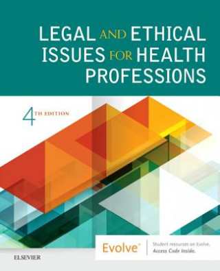 Könyv Legal and Ethical Issues for Health Professions Elsevier