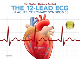 Książka 12-Lead ECG in Acute Coronary Syndromes Tim Phalen