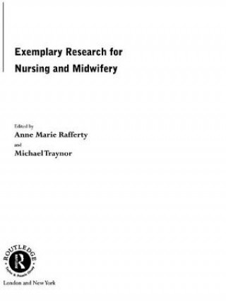 Carte Exemplary Research For Nursing And Midwifery Michael Traynor