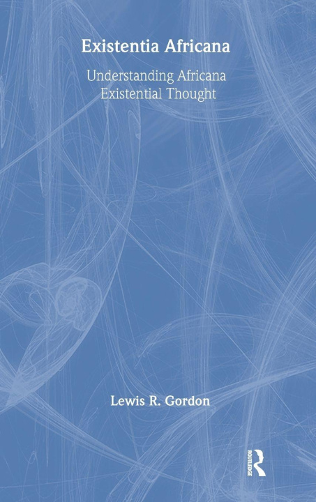 Libro Existentia Africana Lewis R. Gordon