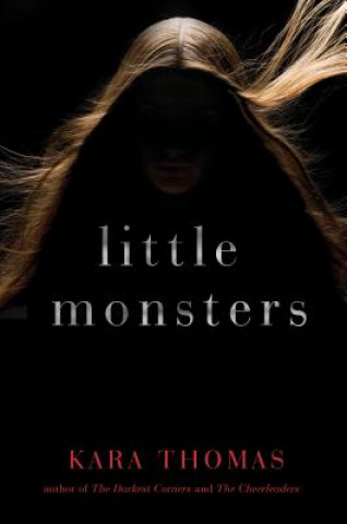 Kniha Little Monsters Kara Thomas