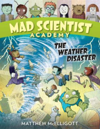 Könyv Mad Scientist Academy Matthew McElligott