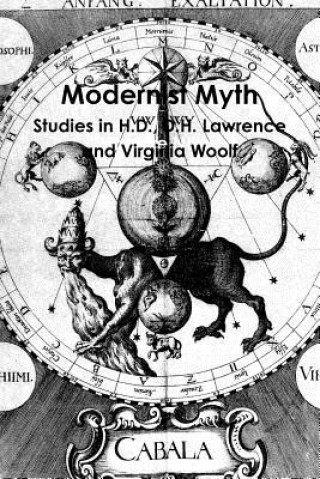 Buch Modernist Myth: Studies in H.D., D.H. Lawrence, and Virginia Woolf Nanette Norris